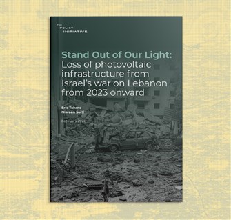 Stand Out of Our Light: Loss of photovoltaic infrastructure from Israel’s war on Lebanon from 2023 onward