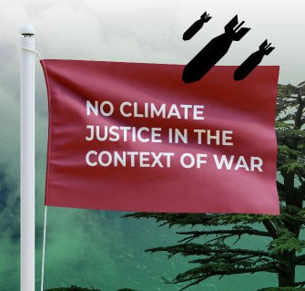 No Climate Justice in the Context of War